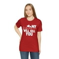 thumbnail image 5 of My Girlfriend Will Kill You Relationship T-Shirt Size S-5XL, Woman, Men, 5 of 12