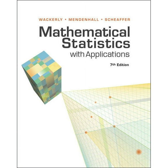 Student Solutions Manual for Wackerly/Mendenhall/Scheaffer's Mathematical Statistics with Applications, 7th, (Paperback)