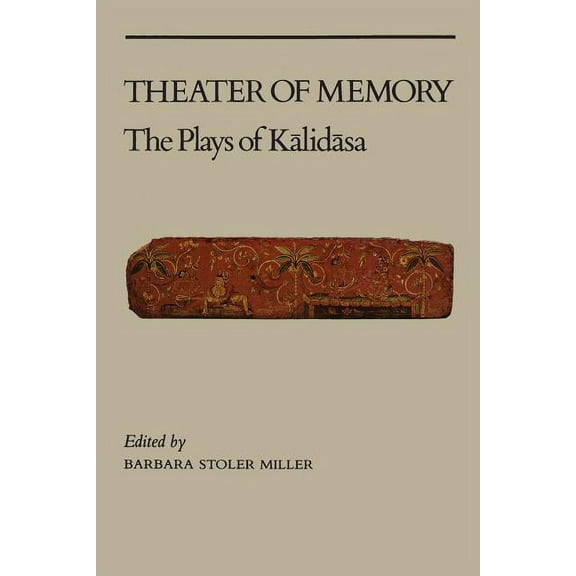 UNESCO Collection of Representative Work Theater of Memory: The Plays of Kalidasa, (Paperback)