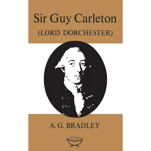 Heritage Sir Guy Carleton: (Lord Dorchester), (Paperback)