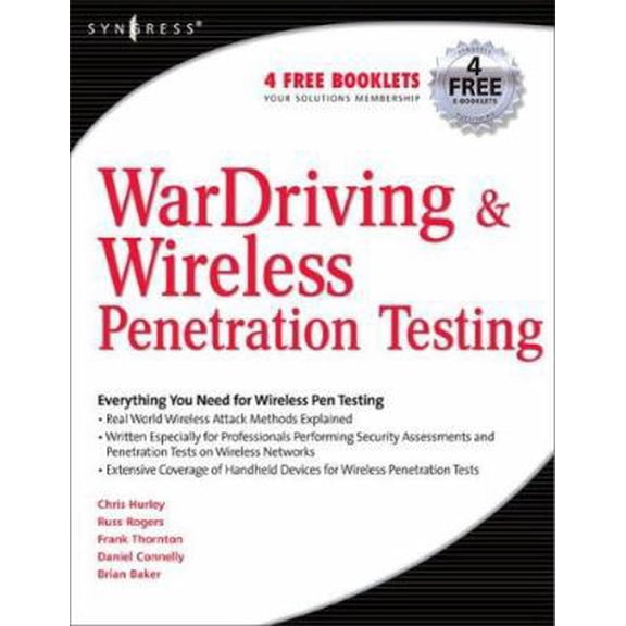 Pre-Owned Wardriving & Wireless Penetration Testing (Paperback) 159749111X 9781597491112
