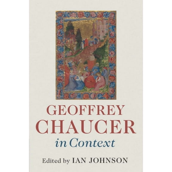 Literature in Context Geoffrey Chaucer in Context, (Paperback)