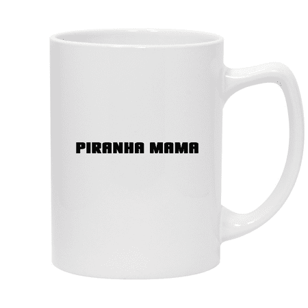 

Piranha Mama - 14oz Ceramic White Statesman Coffee Mug White