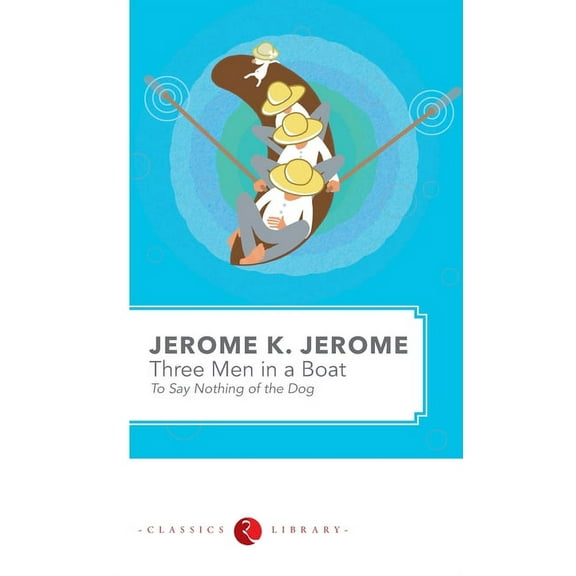 Three Men in a Boat, (Paperback)