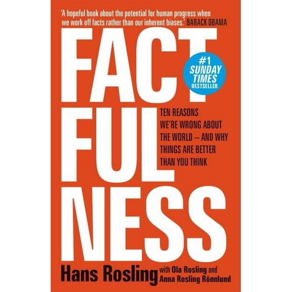 Pre-Owned Factfulness: Ten Reasons We're Wrong About The World - And Why Things A (Paperback) 147363749X 9781473637498