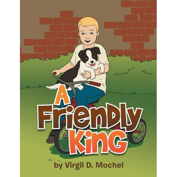 A Friendly King, (Paperback)