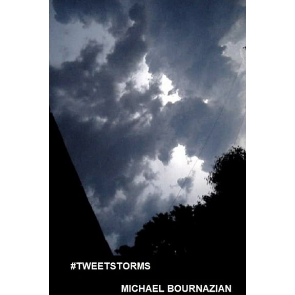 #Tweetstorms, (Paperback)