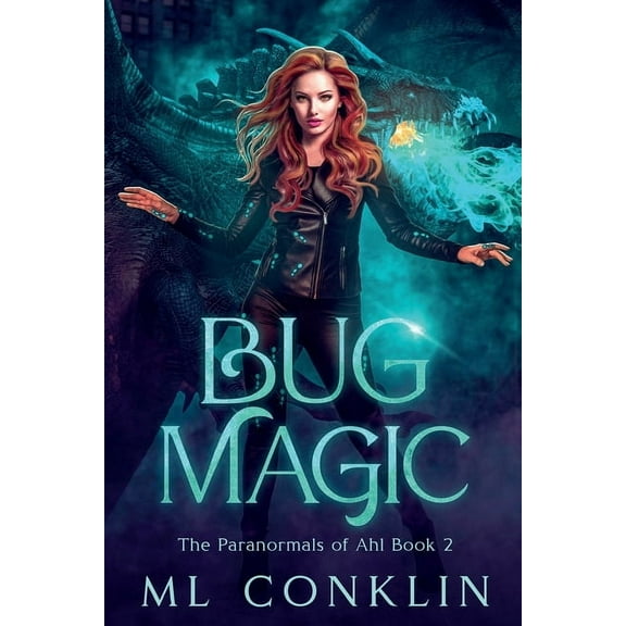 Bug Magic (The Paranormals of Ahl Book 2), (Paperback)