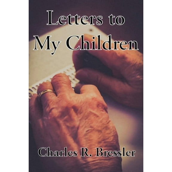 Letters to My Children, (Paperback)