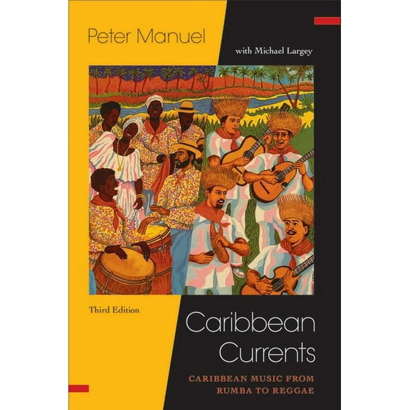 Studies in Latin America & Car Caribbean Currents:: Caribbean Music from Rumba to Reggae, (Paperback)