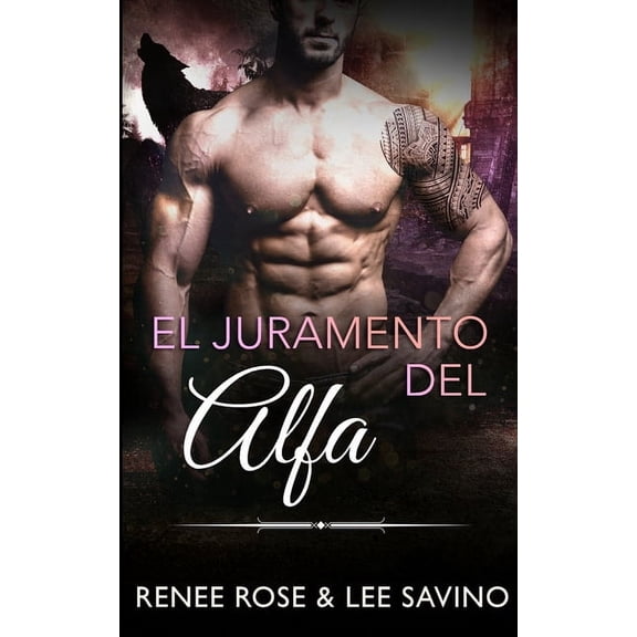 El juramento del alfa, (Paperback)