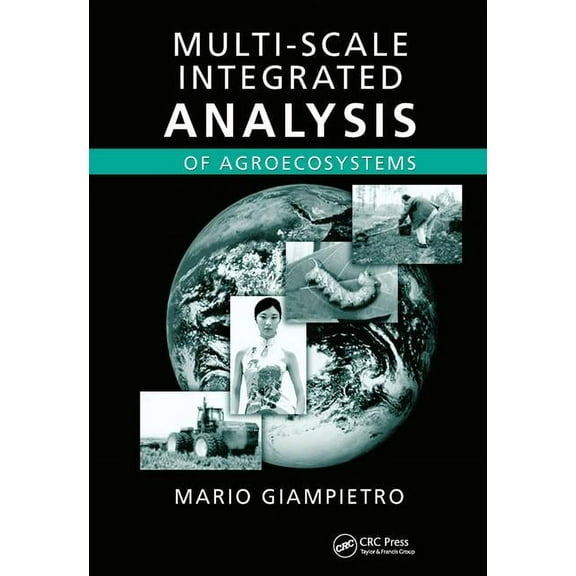 Advances in Agroecology Multi-Scale Integrated Analysis of Agroecosystems, Book 10, (Paperback)