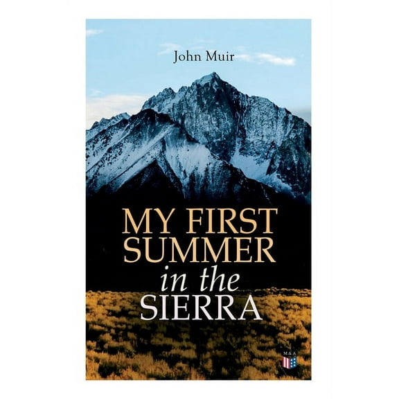 My First Summer in the Sierra (Illustrated Edition), (Paperback)
