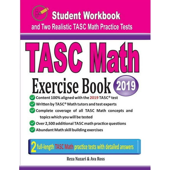 TASC Math Exercise Book: Student Workbook and Two Realistic TASC Math Tests, (Paperback)