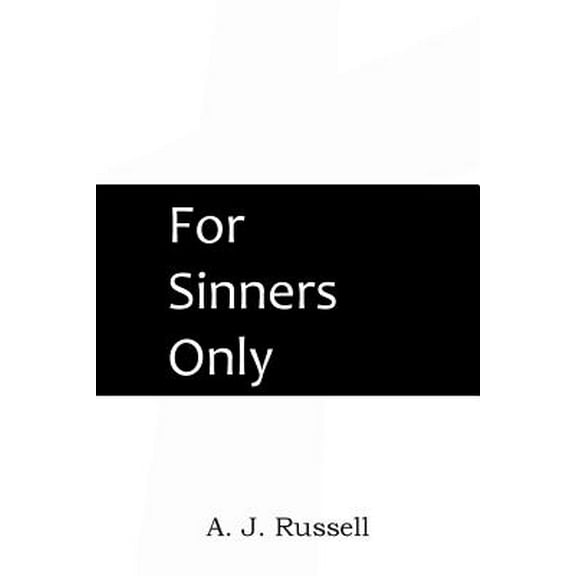 For Sinners Only (Paperback)