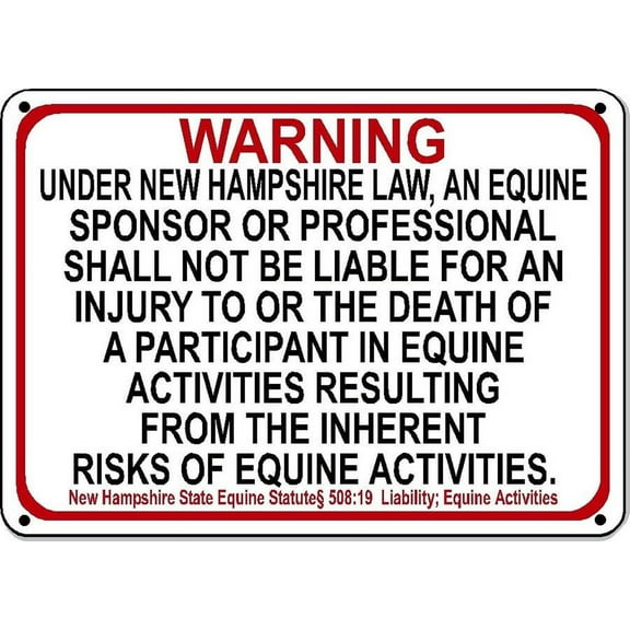 NEW HAMPSHIRE Equine Metal Aluminum Sign activity liability warning statute horse barn stable Size: 8 x 12 Inch