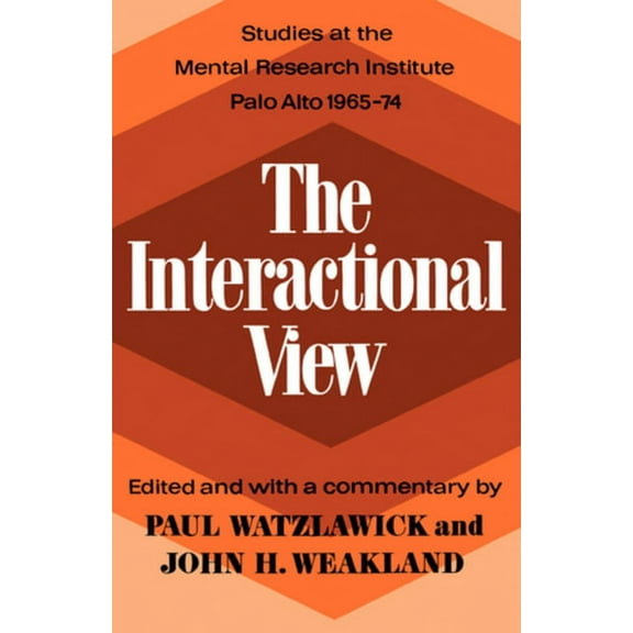 The Interactional View, (Paperback)