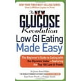 thumbnail image 1 of Pre-Owned The New Glucose Revolution Low GI Eating Made Easy: The Beginner's Guide to Eating with the Glycemic Index-Featuring the Top 100 Low GI Foods (Paperback) 1569243859 9781569243855, 1 of 1