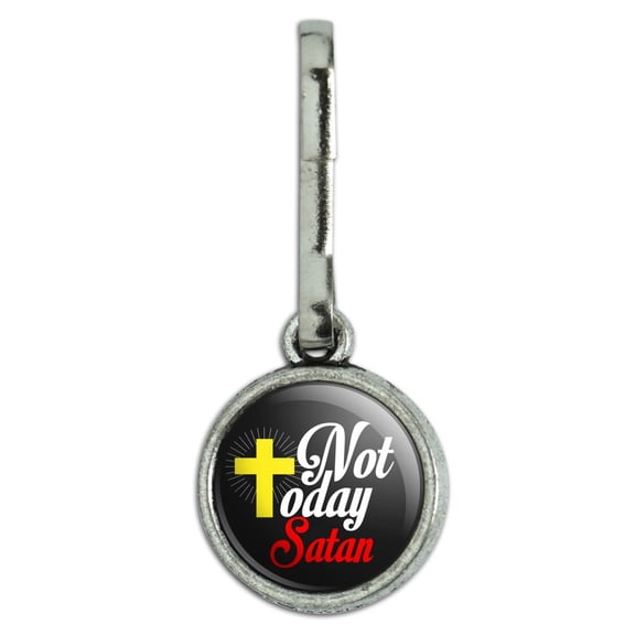 Not Today Satan Cross Christian Religious Antiqued Charm Clothes Purse Suitcase Backpack Zipper Pull Aid