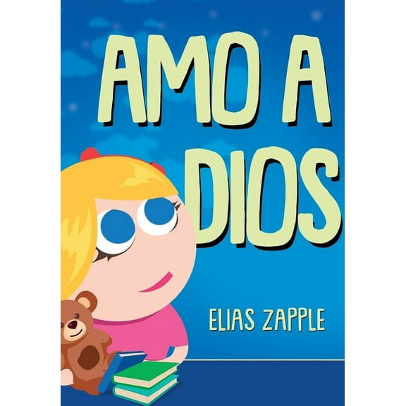 Cuentos Para Dormir Amo a Dios, Book 3, (Paperback)