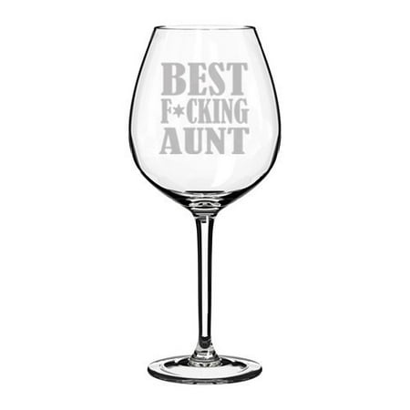 Wine Glass Goblet Funny Best Fing Aunt (20 oz