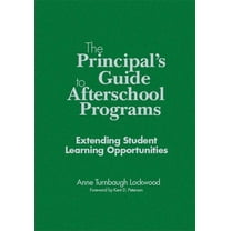 The Principal′s Guide to Afterschool Programs, K-8 (Hardcover)