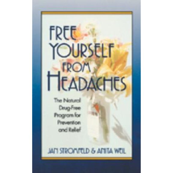 Pre-Owned Free Yourself from Headaches : Second Edition (Edition 2) (Paperback)