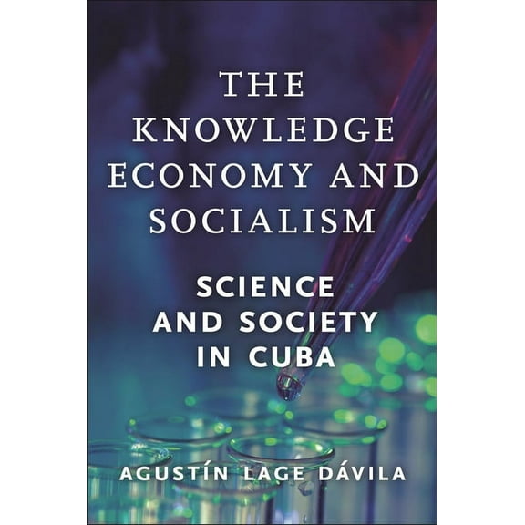 The Knowledge Economy and Socialism (Paperback)
