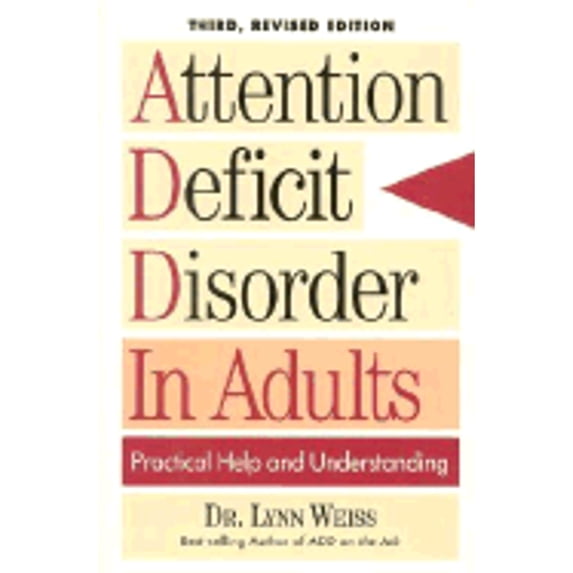 Pre-Owned Attention Deficit Disorder in Adults: A Different Way of Thinking (Hardcover) 0878339809 9780878339808