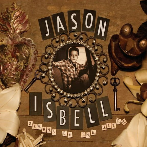 Jason Isbell - Sirens Of The Ditch - Music & Performance - CD