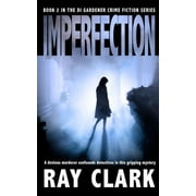 Northern Crimes: Imperfection: A devious murderer confounds detectives in this gripping mystery (Paperback)