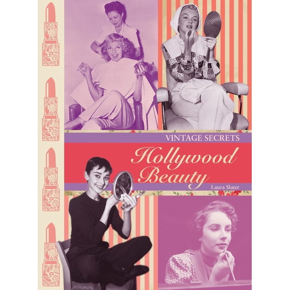 Vintage Secrets: Hollywood Beauty (Paperback)