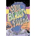 thumbnail image 5 of Your Black Friend and Other Strangers, 5 of 5