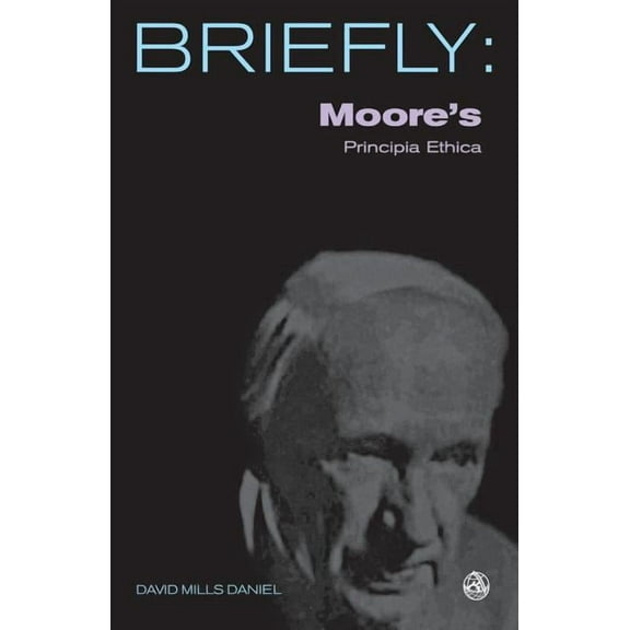 Scm Briefly Moore's Principia Ethica, (Paperback)