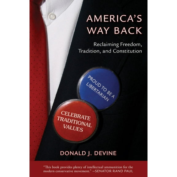 America's Way Back : Reclaiming Freedom, Tradition, and Constitution (Hardcover)