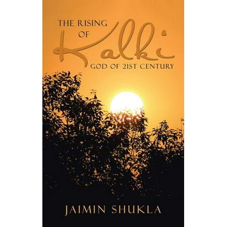 The Rising of Kalki : God of 21st Century (Best Fiction Authors Of The 21st Century)