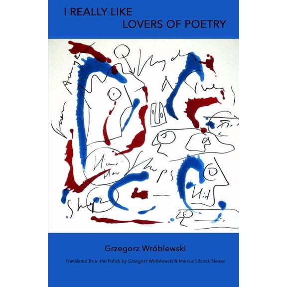 I Really Like Lovers of Poetry, (Paperback)