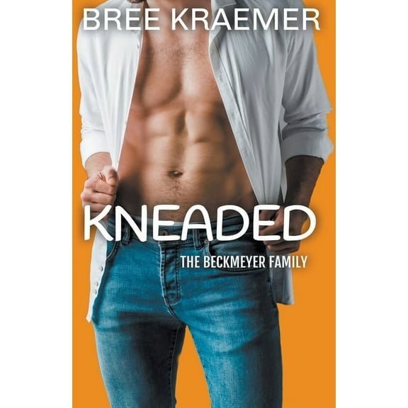The Beckmeyer Family Kneaded, (Paperback)