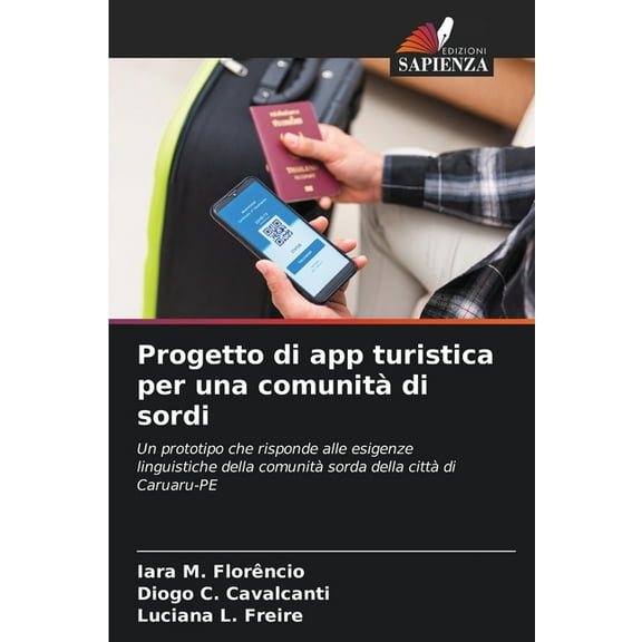 Progetto di app turistica per una comunitÃ  di sordi, (Paperback)
