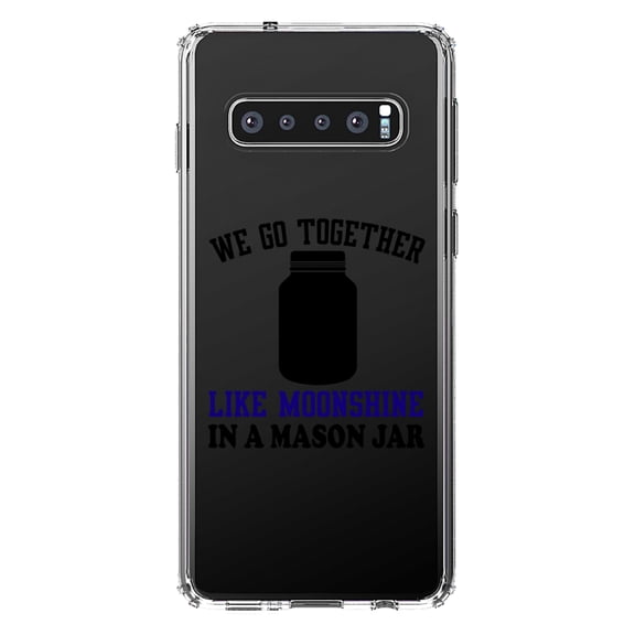 DistinctInk Clear Shockproof Hybrid Case for Samsung Galaxy S10 (6.1" Screen) - TPU Bumper Acrylic Back Tempered Glass Screen Protector - We Go Together Like Moonshine in a Mason Jar