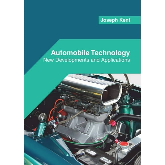 Automobile Technology: New Developments and Applications, (Hardcover)