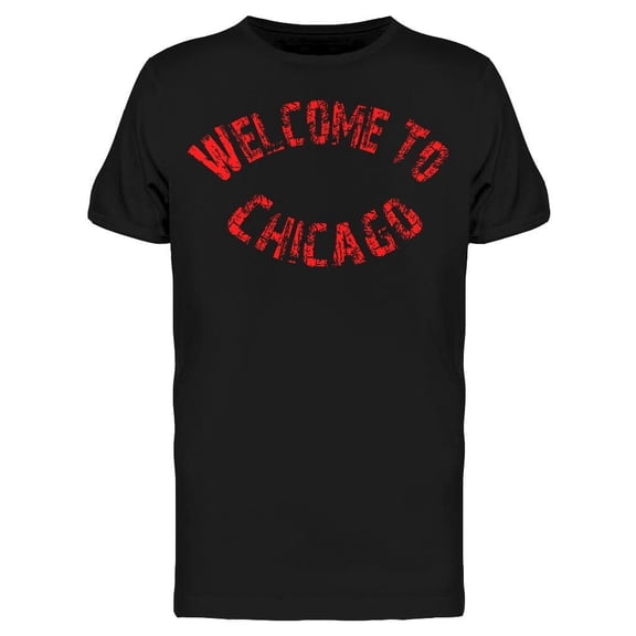 Graphic Welcome To Chicago Tee Men's -Image by Shutterstock