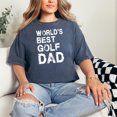 thumbnail image 2 of Distressed World's Best Golf Dad, Golfer Father's Day, Denim Comfort Colors T-Shirt, XL, 2 of 3