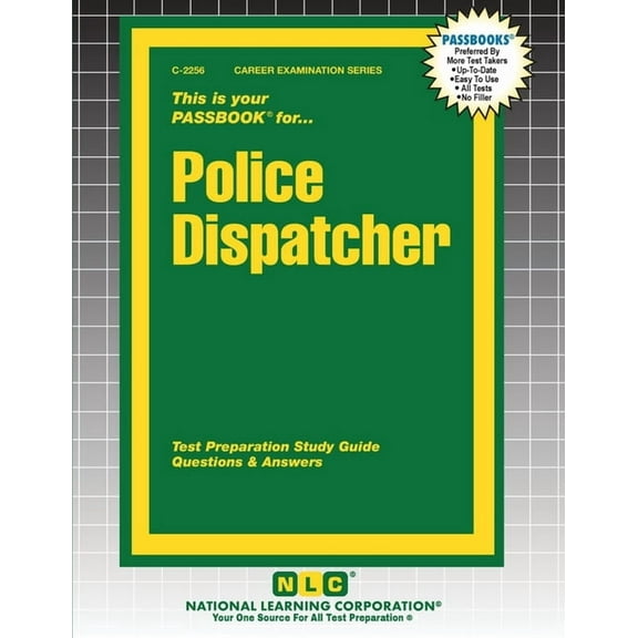 Career Examination Police Dispatcher, Book 2256, (Paperback)