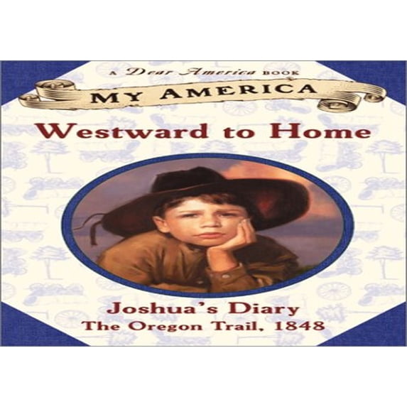 Pre-Owned Westward to Home: Joshua's Diary Hardcover