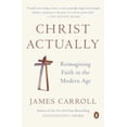 thumbnail image 4 of Christ Actually: Reimagining Faith in the Modern Age, 4 of 4