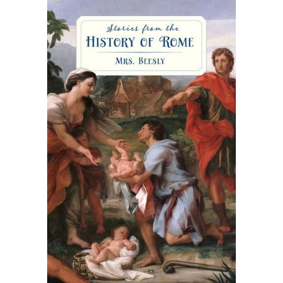Stories from the History of Rome (Golden Age Library), (Paperback)
