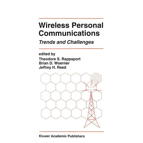 The Springer International Engineering a Wireless Personal Communications: Trends and Challenges, Book 262, (Hardcover)