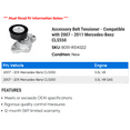thumbnail image 2 of Accessory Belt Tensioner - Compatible with 2007 - 2011 Mercedes-Benz CLS550 2008 2009 2010, 2 of 2