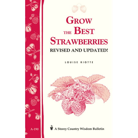 Grow the Best Strawberries - Paperback